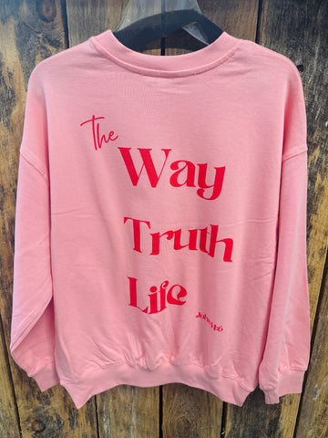 "The Way, The Truth, The Life" Trust Jesus Graphic Sweatshirt