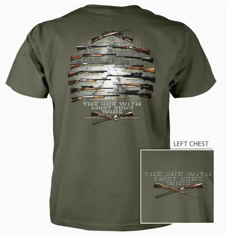 Most Guns Wins T-Shirt